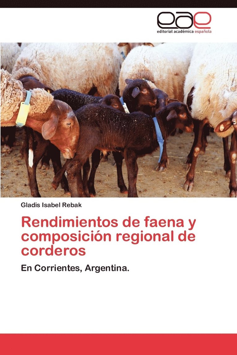 Rendimientos de Faena y Composicion Regional de Corderos 1
