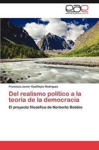 bokomslag del Realismo Politico a la Teoria de La Democracia