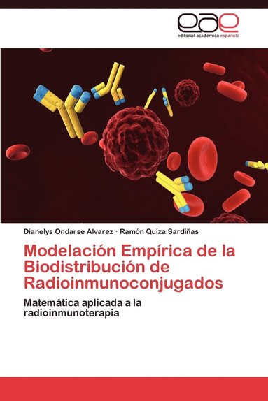 bokomslag Modelacion Empirica de La Biodistribucion de Radioinmunoconjugados