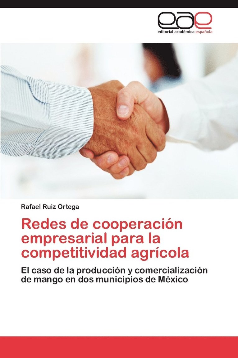 Redes de Cooperacion Empresarial Para La Competitividad Agricola 1