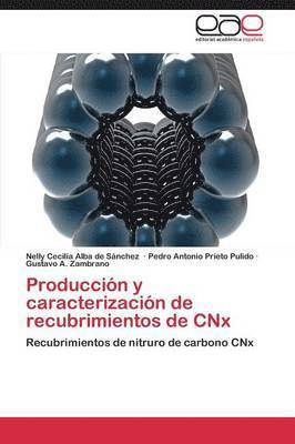 Produccion y Caracterizacion de Recubrimientos de Cnx 1