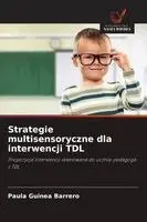 Paula Guinea Barrero - Strategie multisensoryczne dla interwencji TDL, Häftad. Tillgänglighet: Lägg i varukorg