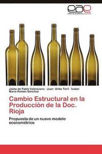 bokomslag Cambio Estructural En La Produccion de La Doc. Rioja