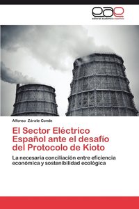 bokomslag El Sector Electrico Espanol Ante El Desafio del Protocolo de Kioto