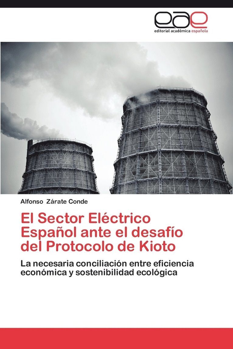 El Sector Electrico Espanol Ante El Desafio del Protocolo de Kioto 1