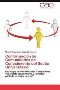 bokomslag Conformacion de Comunidades de Conocimiento del Sector Universitario