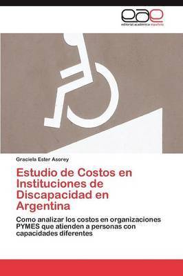 Estudio de Costos En Instituciones de Discapacidad En Argentina 1