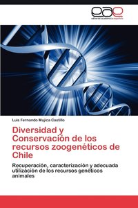 bokomslag Diversidad y Conservacion de Los Recursos Zoogeneticos de Chile