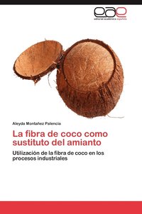 bokomslag La Fibra de Coco Como Sustituto del Amianto