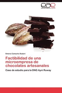bokomslag Factibilidad de Una Microempresa de Chocolates Artesanales