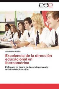 bokomslag Excelencia de La Direccion Educacional En Iberoamerica
