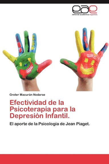 bokomslag Efectividad de La Psicoterapia Para La Depresion Infantil.