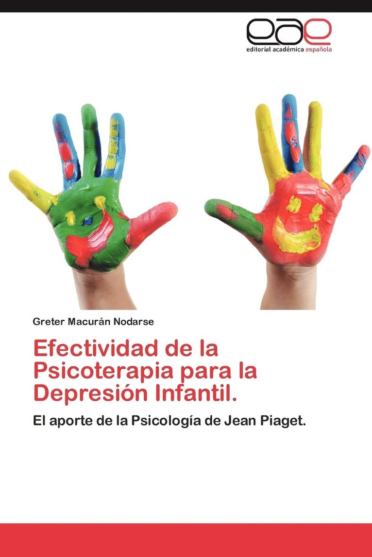 Efectividad de La Psicoterapia Para La Depresion Infantil. 1