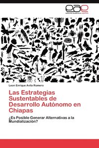 bokomslag Las Estrategias Sustentables de Desarrollo Autonomo En Chiapas