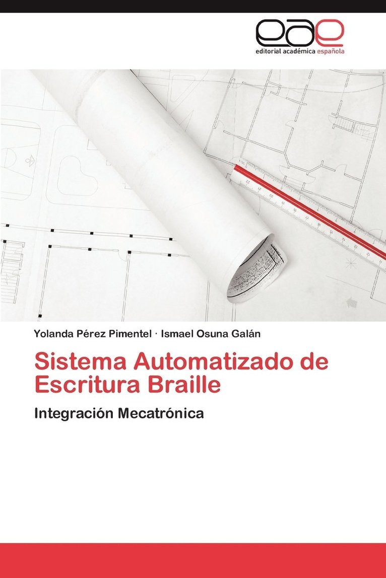 Sistema Automatizado de Escritura Braille 1