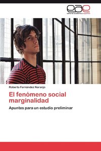 bokomslag El Fenomeno Social Marginalidad