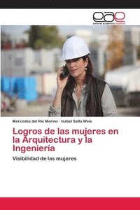 bokomslag Logros de las mujeres en la Arquitectura y la Ingeniera