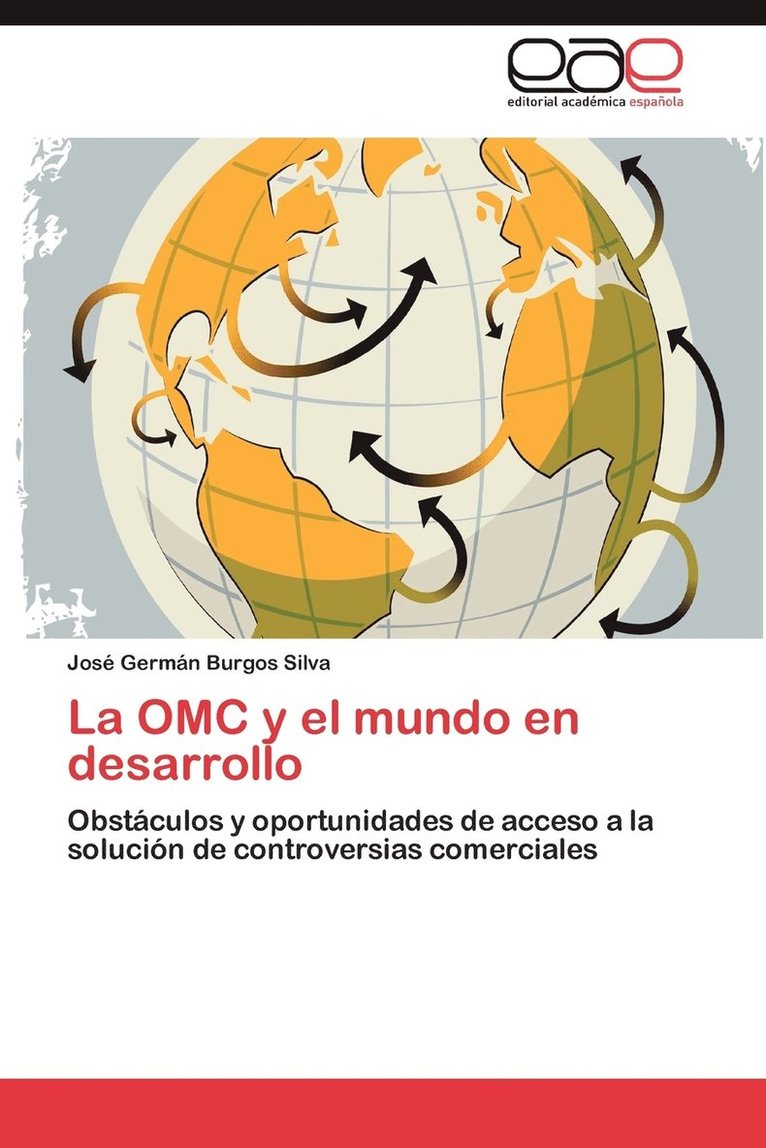 La Omc y El Mundo En Desarrollo 1