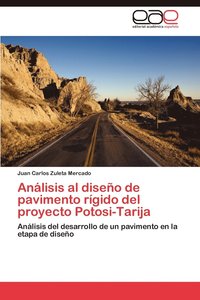 bokomslag Analisis Al Diseno de Pavimento Rigido del Proyecto Potosi-Tarija