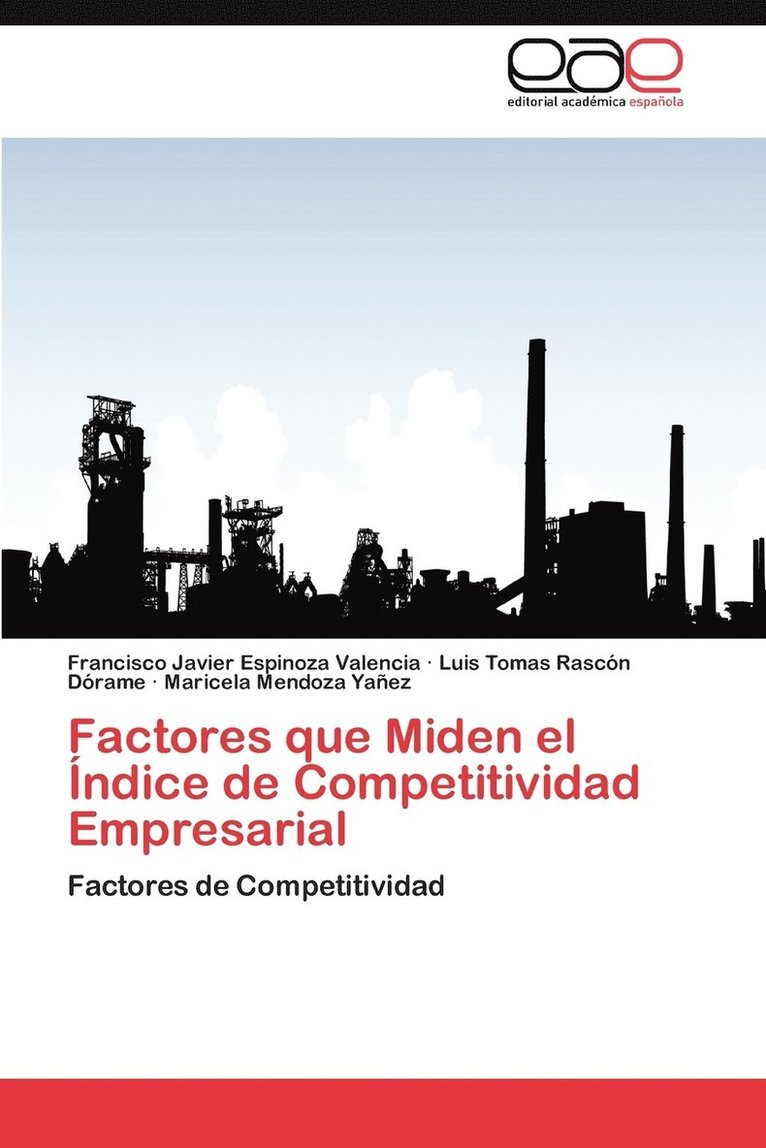 Factores Que Miden El Indice de Competitividad Empresarial 1