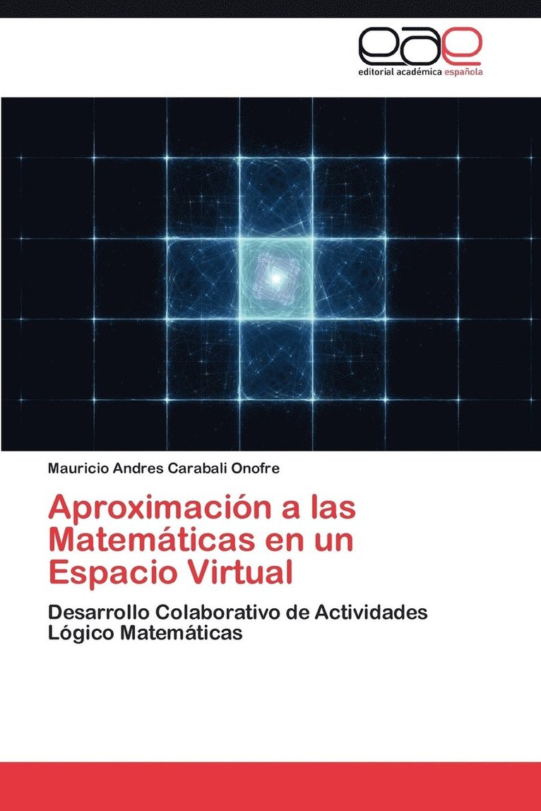 Aproximacion a Las Matematicas En Un Espacio Virtual 1