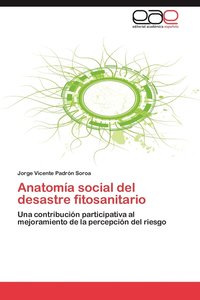 bokomslag Anatomia Social del Desastre Fitosanitario