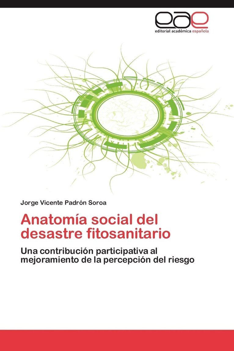 Anatomia Social del Desastre Fitosanitario 1