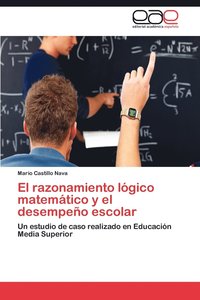bokomslag El Razonamiento Logico Matematico y El Desempeno Escolar