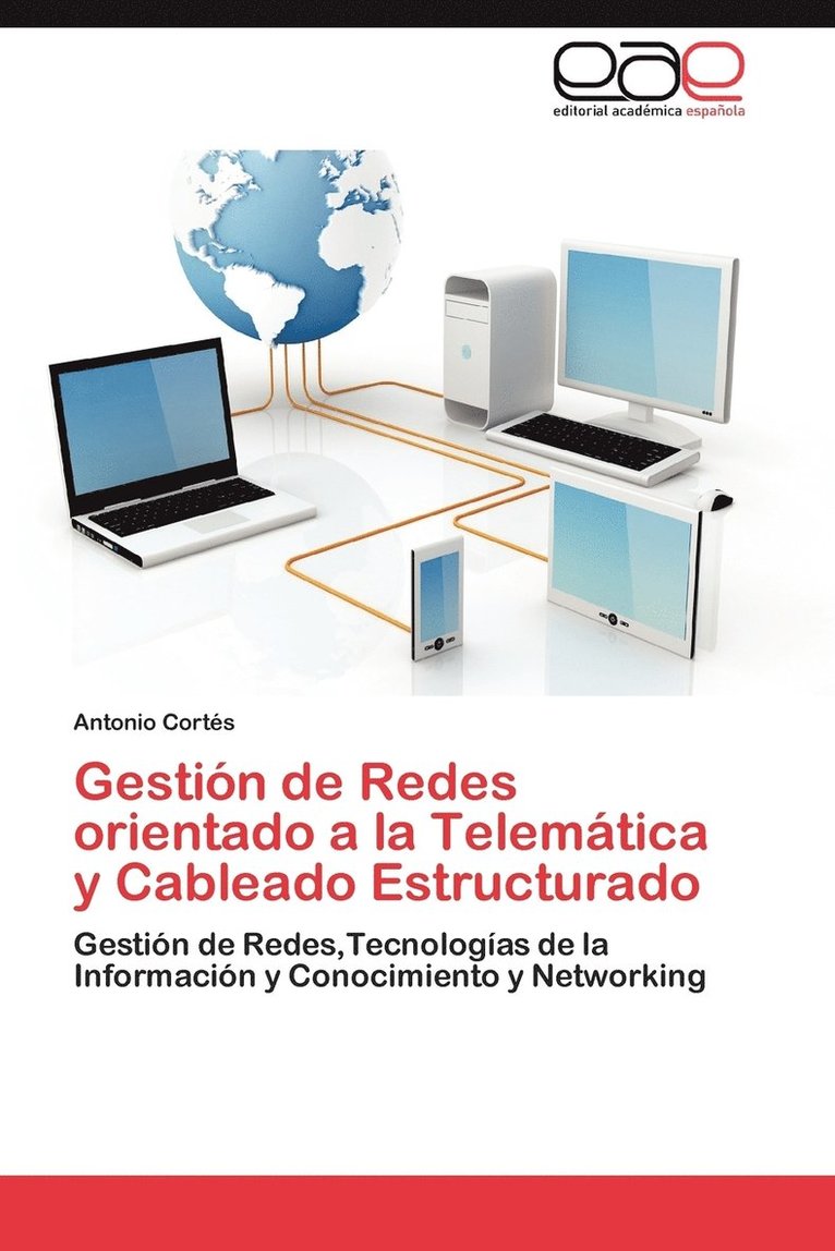 Gestion de Redes Orientado a la Telematica y Cableado Estructurado 1