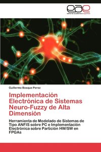 bokomslag Implementacion Electronica de Sistemas Neuro-Fuzzy de Alta Dimension