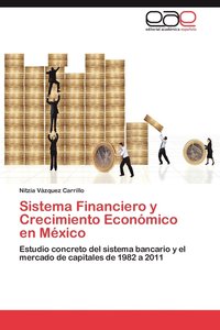 bokomslag Sistema Financiero y Crecimiento Economico En Mexico