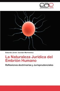 bokomslag La Naturaleza Juridica del Embrion Humano