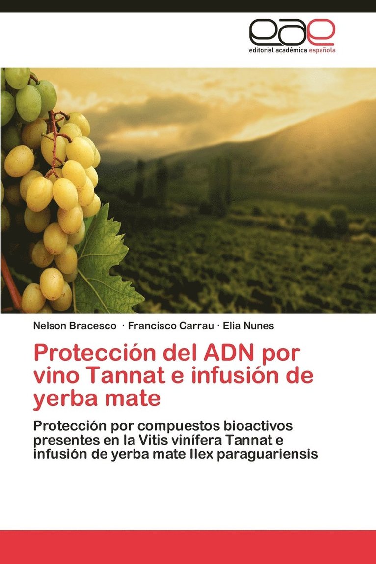 Proteccion del Adn Por Vino Tannat E Infusion de Yerba Mate 1