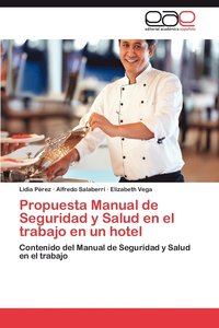 bokomslag Propuesta Manual de Seguridad y Salud En El Trabajo En Un Hotel