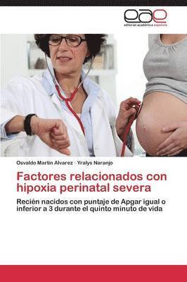 bokomslag Factores Relacionados Con Hipoxia Perinatal Severa