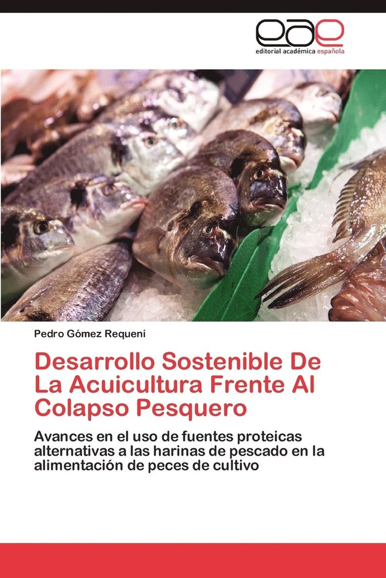 Desarrollo Sostenible de La Acuicultura Frente Al Colapso Pesquero 1