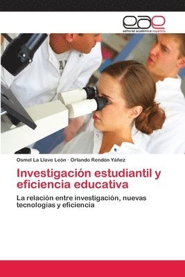 Investigacin estudiantil y eficiencia educativa 1