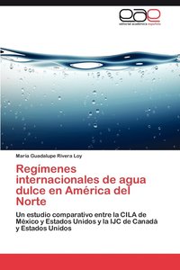bokomslag Regimenes Internacionales de Agua Dulce En America del Norte