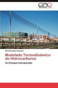 bokomslag Modelado Termodinamico de Hidrocarburos
