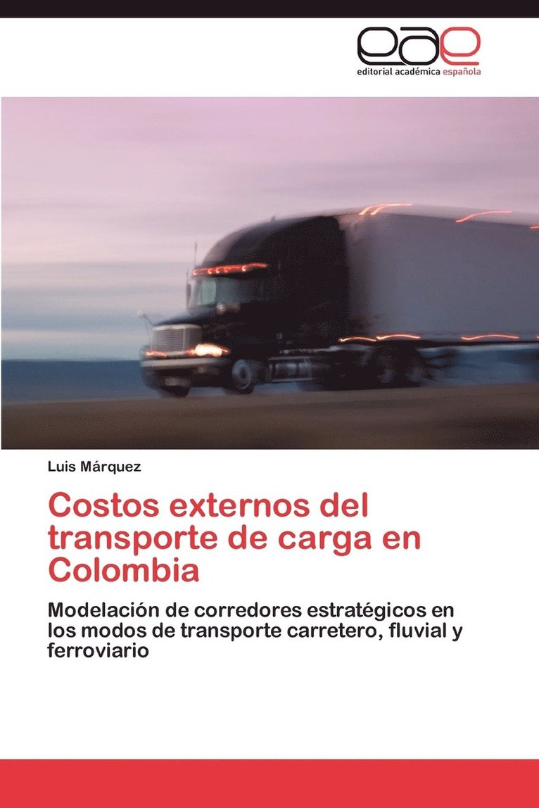 Costos Externos del Transporte de Carga En Colombia 1