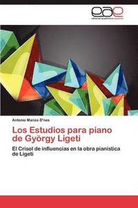 bokomslag Los Estudios Para Piano de Gyorgy Ligeti