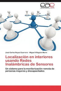bokomslag Localizacion En Interiores Usando Redes Inalambricas de Sensores