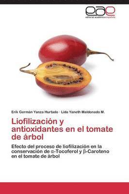 Liofilizacin y antioxidantes en el tomate de rbol 1