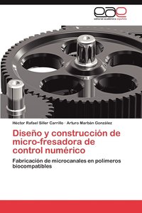 bokomslag Diseno y Construccion de Micro-Fresadora de Control Numerico