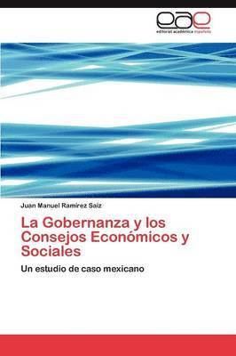 bokomslag La Gobernanza y Los Consejos Economicos y Sociales