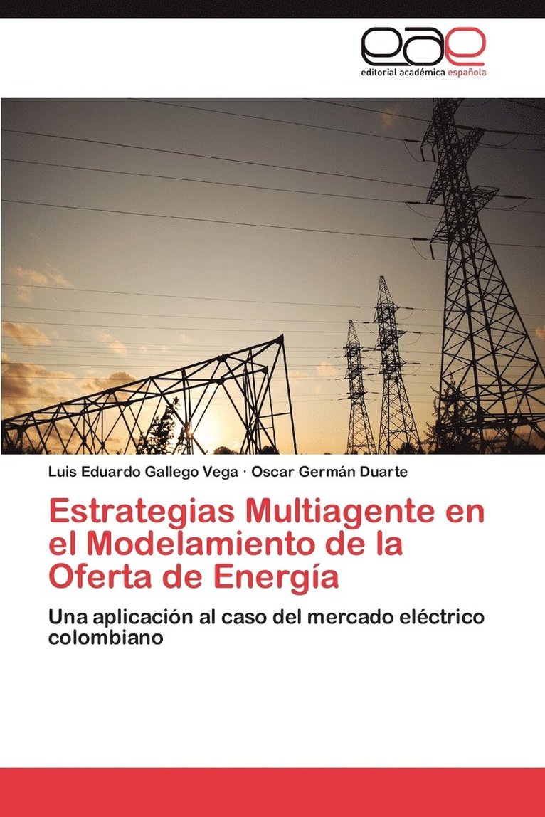 Estrategias Multiagente En El Modelamiento de La Oferta de Energia 1