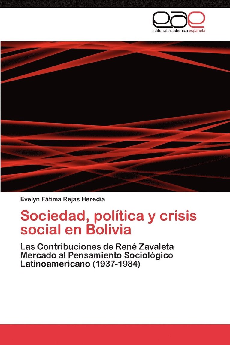 Sociedad, Politica y Crisis Social En Bolivia 1