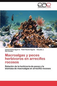 bokomslag Macroalgas y Peces Herbivoros En Arrecifes Rocosos