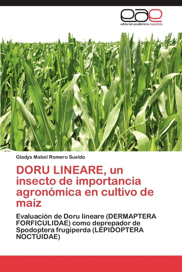 Doru Lineare, Un Insecto de Importancia Agronomica En Cultivo de Maiz 1