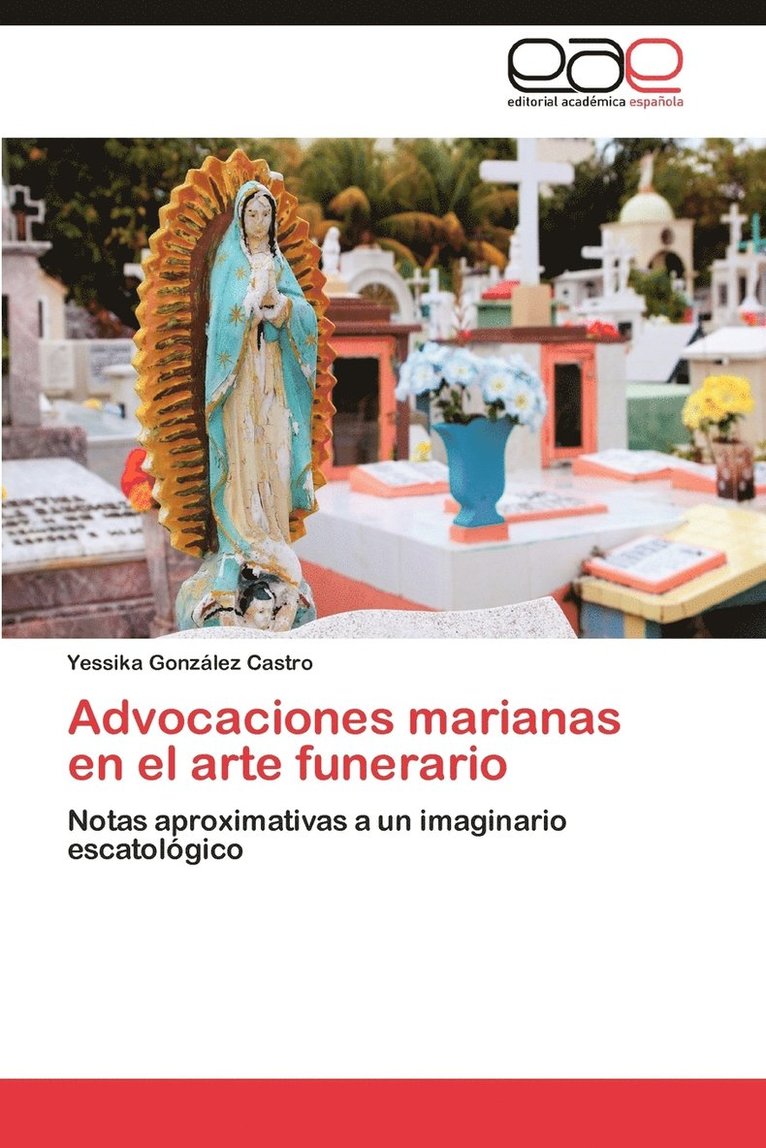 Advocaciones Marianas En El Arte Funerario 1